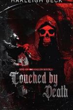 Touched by Death: (Sins of The Fallen book 3)